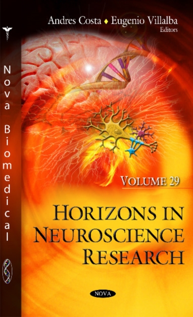 Horizons in Neuroscience Research : Volume 29, Hardback Book