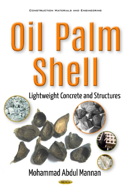 Oil Palm Shell : Lightweight Concrete & Structures, Hardback Book