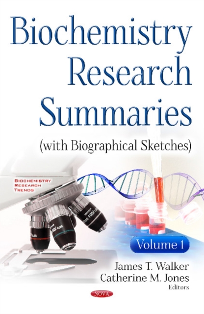 Biochemistry Research Summaries (with Biographical Sketches) : Volume 1, Hardback Book