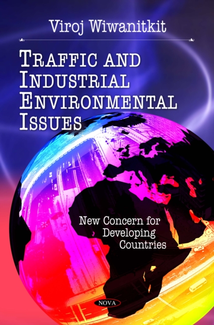 Traffic and Industrial Environmental Issues : New Concern for Developing Countries, PDF eBook
