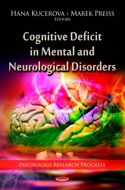 Cognitive Deficit in Mental and Neurological Disorders, PDF eBook