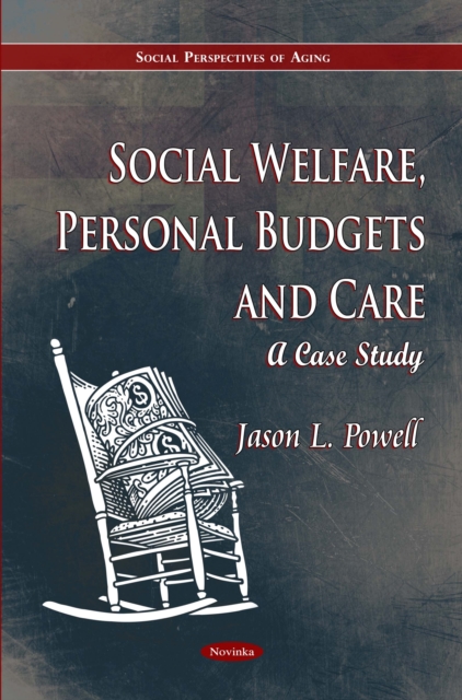 Social Welfare, Personal Budgets and Care : A Case Study, PDF eBook