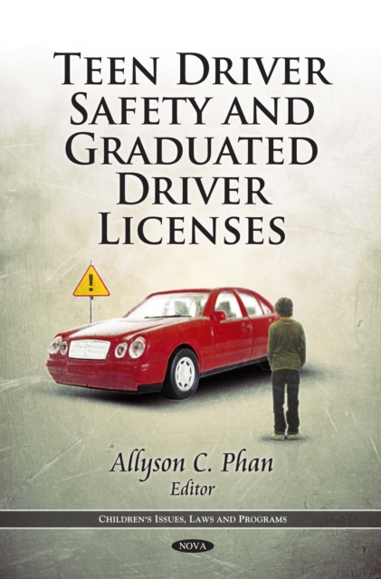 Teen Driver Safety and Graduated Driver Licenses, PDF eBook