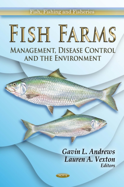 Fish Farms : Management, Disease Control and the Environment, PDF eBook