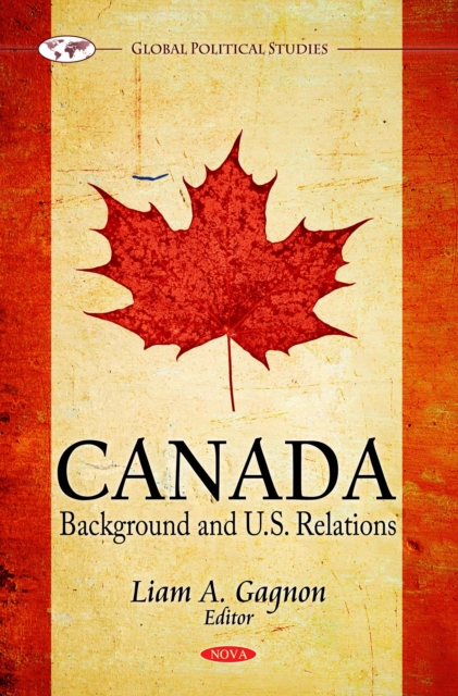 Canada : Background and U.S. Relations, PDF eBook