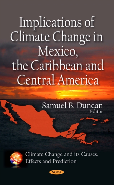 Implications of Climate Change in Mexico, the Caribbean and Central America, PDF eBook