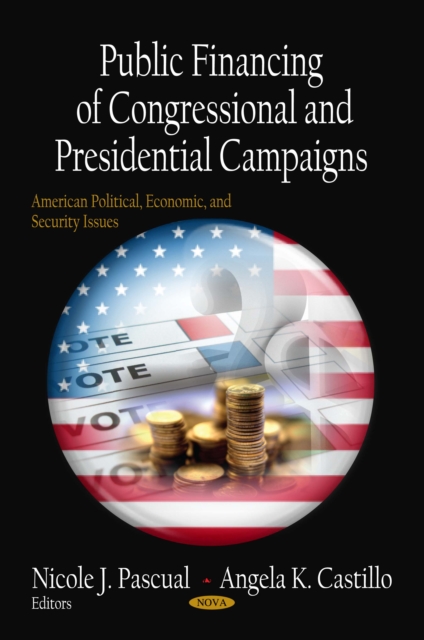 Public Financing of Congressional and Presidential Campaigns, PDF eBook