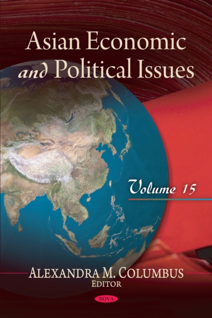 Asian Economic and Political Issues. Volume 15, PDF eBook