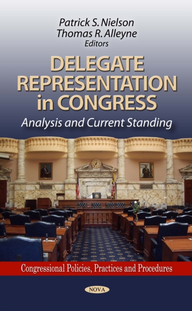 Delegate Representation in Congress : Analysis and Current Standing, PDF eBook