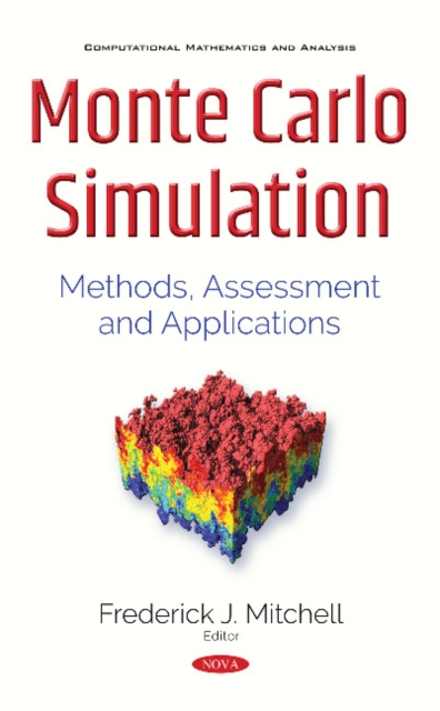Monte Carlo Simulation : Methods, Assessment & Applications, Paperback / softback Book