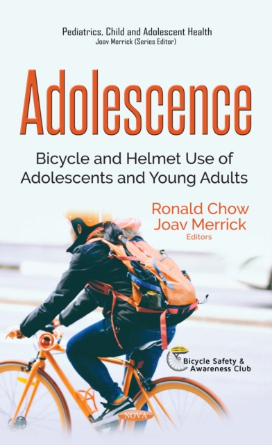 Adolescence : Bicycle and Helmet Use of Adolescents and Young Adults, PDF eBook
