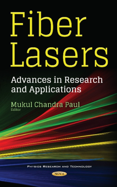 Fiber Lasers : Advances in Research & Applications, Hardback Book