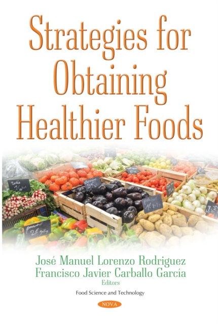 Strategies for Obtaining Healthier Foods, PDF eBook