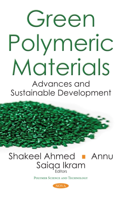 Green Polymeric Materials : Advances and Sustainable Development, PDF eBook