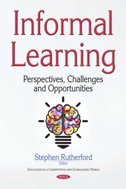 Informal Learning : Perspectives, Challenges and Opportunities, PDF eBook