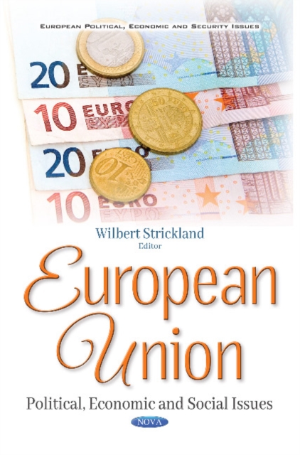 European Union : Political, Economic & Social Issues, Paperback / softback Book