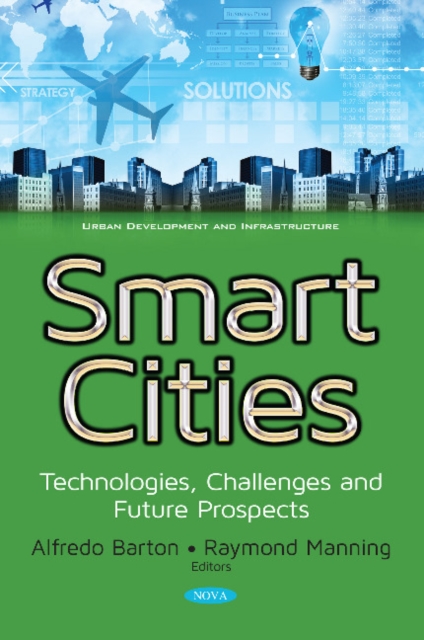Smart Cities : Technologies, Challenges & Future Prospects, Paperback / softback Book