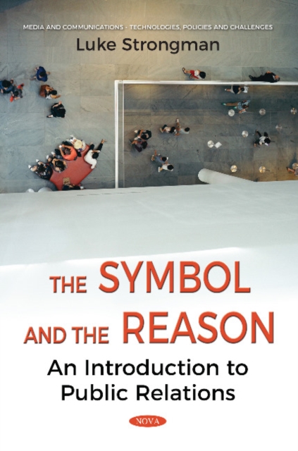 Symbol & Reason : An Introduction to Public Relations, Paperback / softback Book