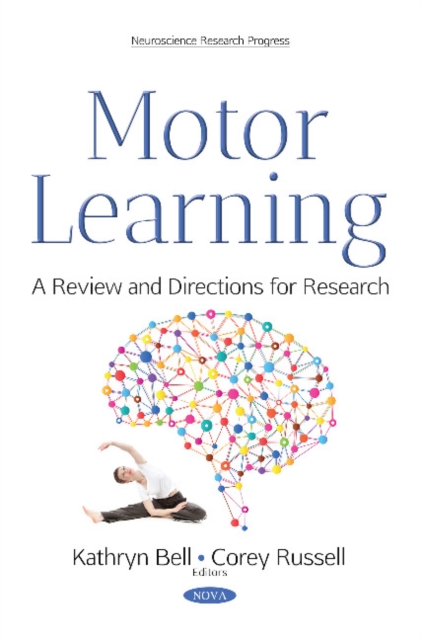Motor Learning : A Review & Directions for Research, Paperback / softback Book