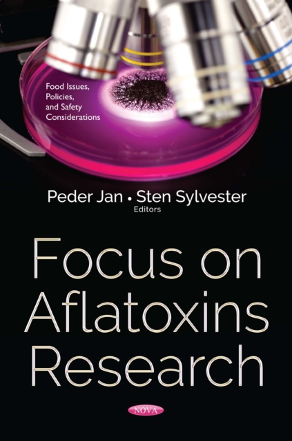 Focus on Aflatoxins Research, PDF eBook