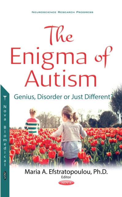 The Enigma of Autism : Genius, Disorder or Just Different?, PDF eBook