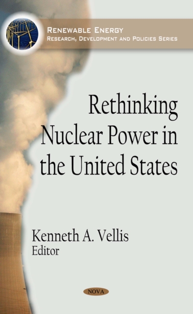 Rethinking Nuclear Power in the United States, PDF eBook