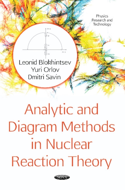 Analytic & Diagram Methods in Nuclear Reaction Theory, Paperback / softback Book