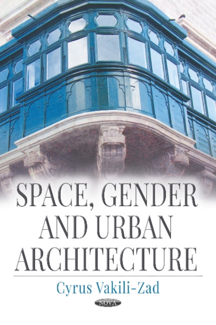 Space, Gender and Urban Architecture, Paperback / softback Book
