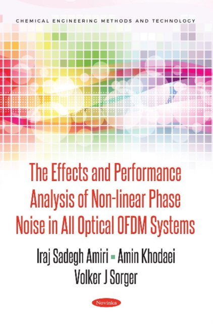 The Effects and Performance Analysis of Non-linear Phase Noise in All Optical OFDM Systems, Paperback / softback Book