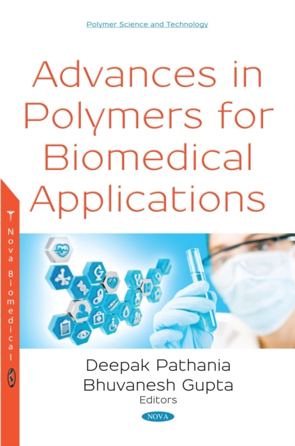 Advances in Polymers for Biomedical Applications, PDF eBook