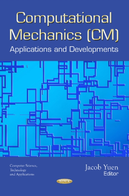 Computational Mechanics (CM) : Applications and Developments, Paperback / softback Book