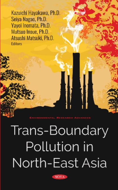 Trans-Boundary Pollution in North-East Asia, Hardback Book