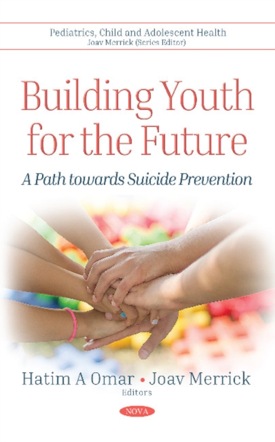 Building Youth for the Future : A Path towards Suicide Prevention, Hardback Book