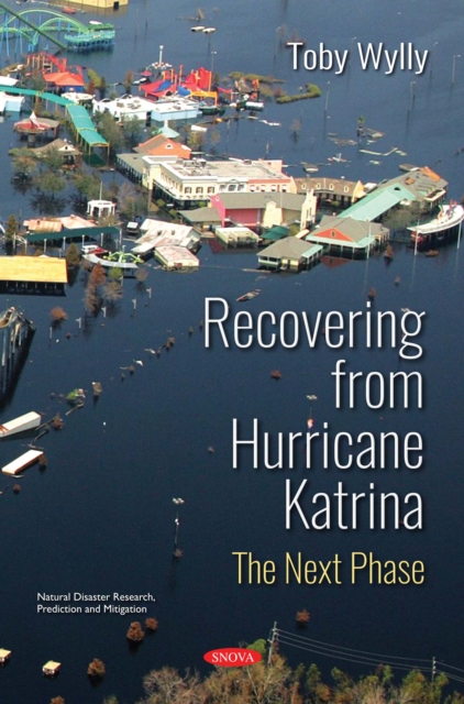 Recovering from Hurricane Katrina: The Next Phase, PDF eBook