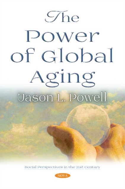 The Power of Global Aging, Paperback / softback Book