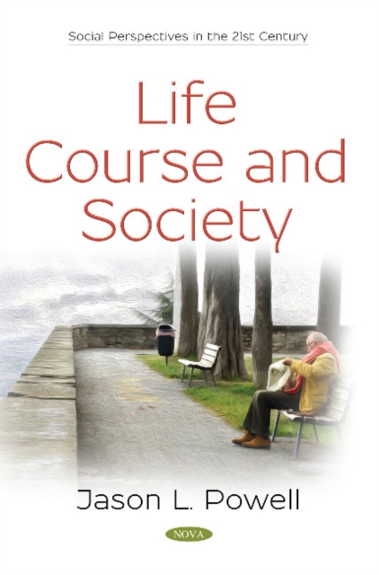 Life Course and Society, Paperback / softback Book