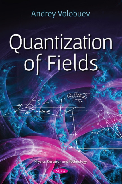 Quantization of Fields, Paperback / softback Book