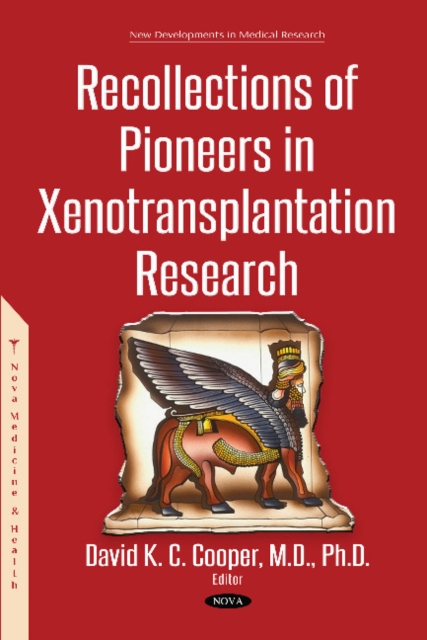 Recollections of Pioneers in Xenotransplantation Research, Hardback Book