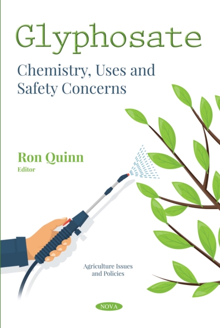 Glyphosate: Chemistry, Uses and Safety Concerns, PDF eBook