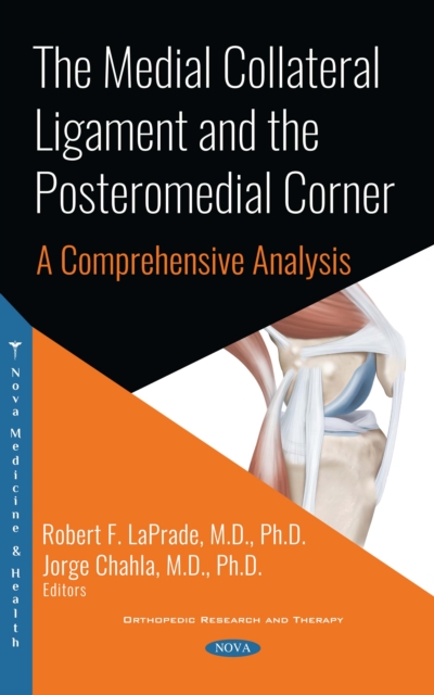 The Medial Collateral Ligament and the Posteromedial Corner : A Comprehensive Analysis, PDF eBook