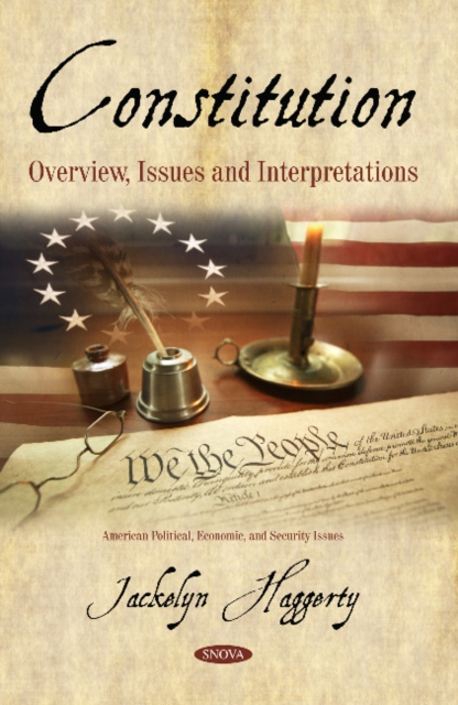 Constitution : Overview, Issues and Interpretations, Paperback / softback Book
