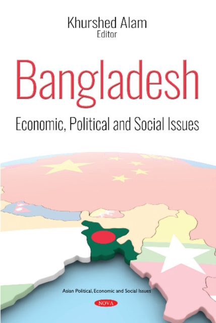 Bangladesh : Economic, Political and Social Issues, Hardback Book