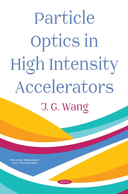 Particle Optics in High Intensity Accelerators, PDF eBook