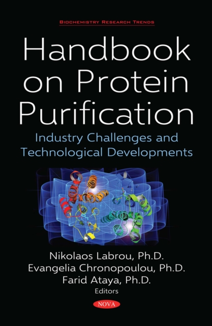 Handbook on Protein Purification: Industry Challenges and Technological Developments, PDF eBook