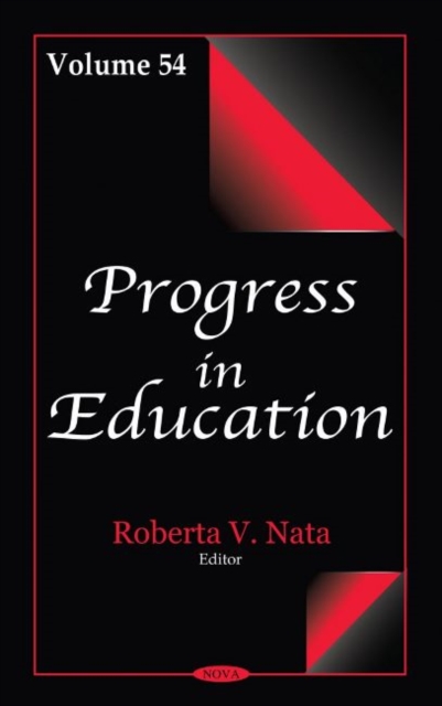 Progress in Education : Volume 54, Hardback Book