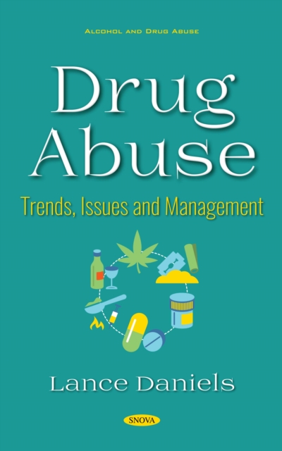 Drug Abuse: Trends, Issues and Management, PDF eBook