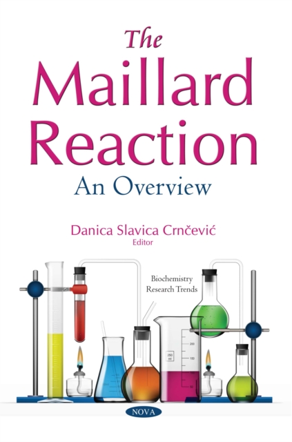 The Maillard Reaction: An Overview, PDF eBook