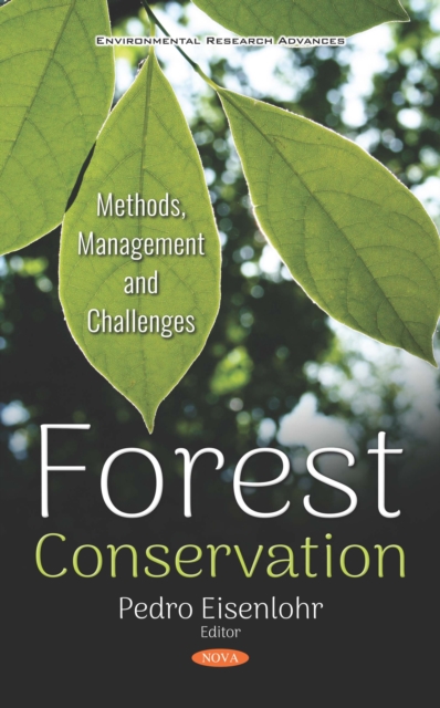 Forest Conservation: Methods, Management and Challenges, PDF eBook