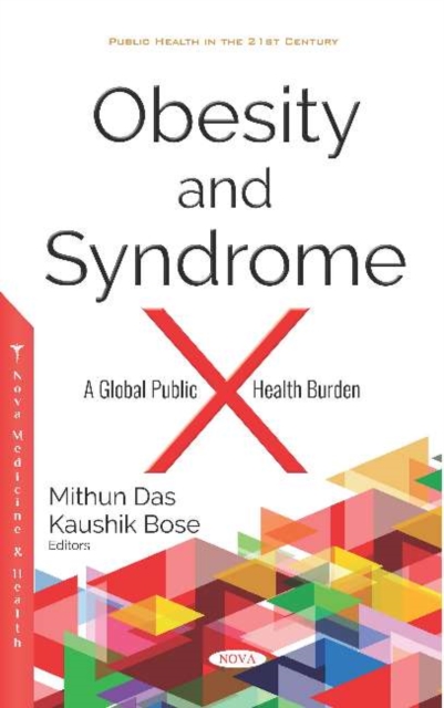 Obesity and Syndrome X : A Global Public Health Burden, Hardback Book