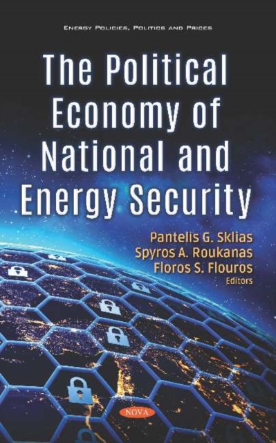 The Political Economy of National and Energy Security, Hardback Book